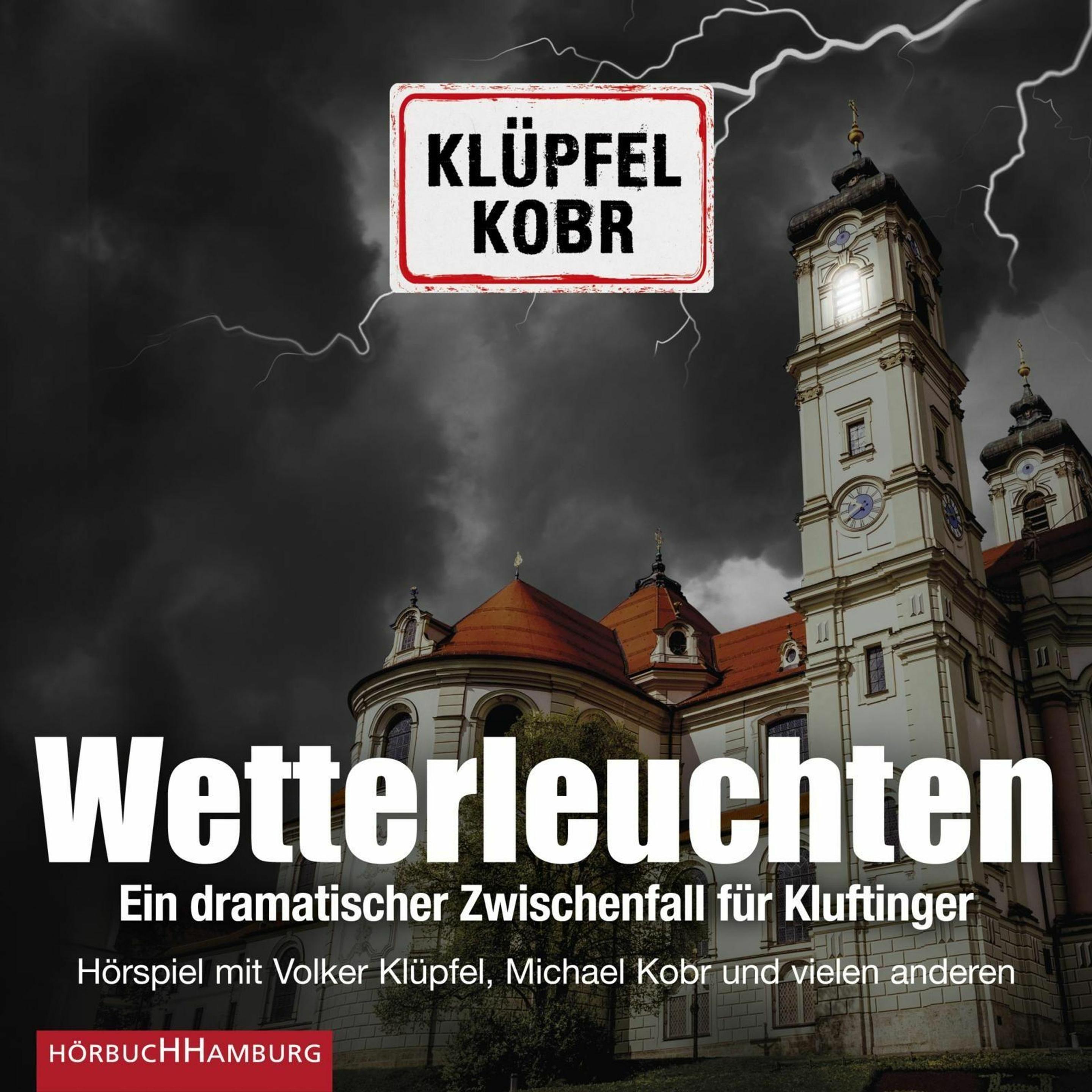 Wetterleuchten. Ein dramatischer Zwischenfall für Kluftinger, Hörbücher von u.v.a.