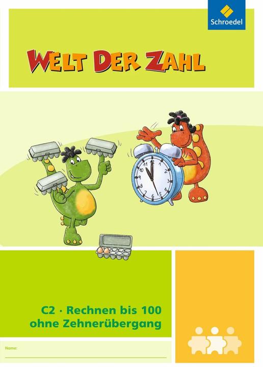 Produktbild Welt der Zahl C2. Rechnen bis 100 ohne Zehnerübergang (Deutsch, Christiane Krebsbach, Claudia Neuburg, Heike Bartels, Kurt Hönisch, Thomas Rottmann, 2014)