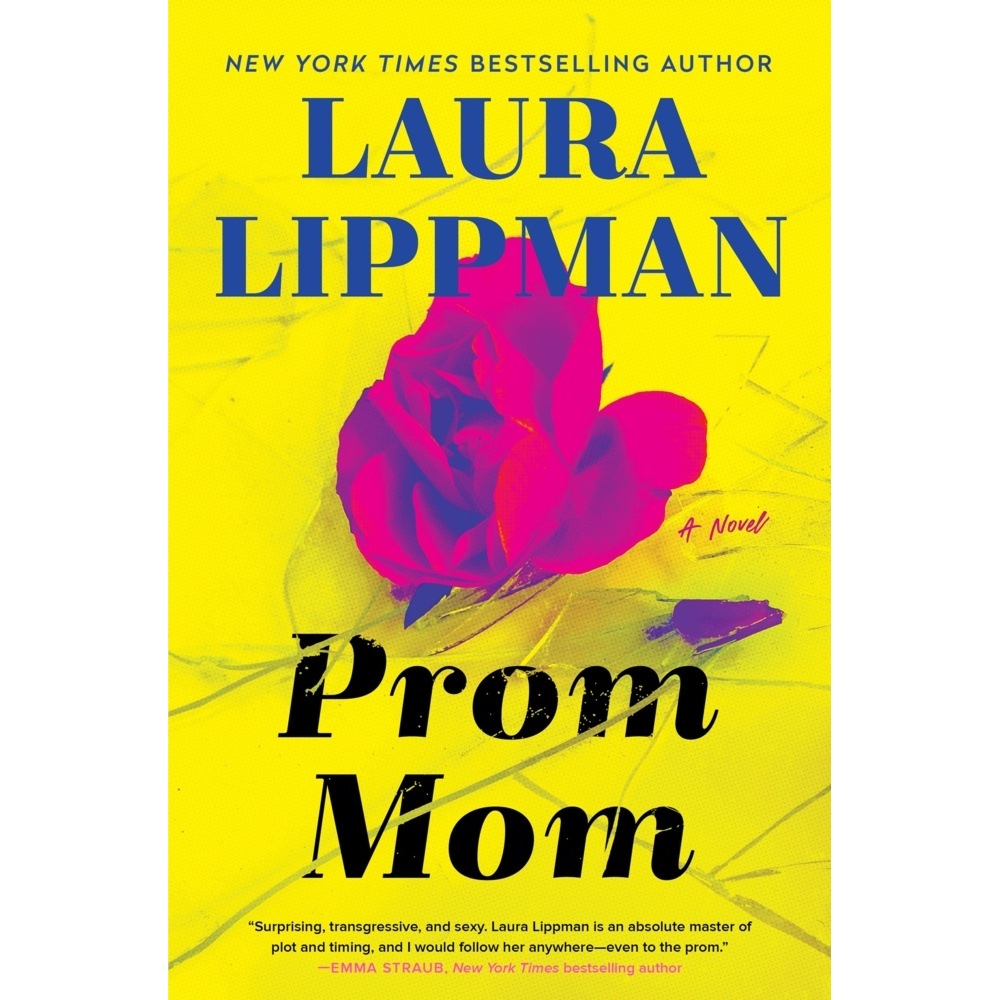 Prom Mom, Belletristik von Laura Lippman