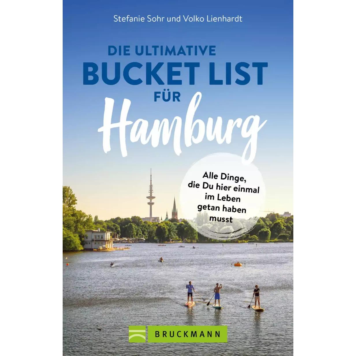 Thumbnail - Die ultimative Bucket List für Hamburg, Ratgeber von Stefanie Sohr, Volko Lienhardt