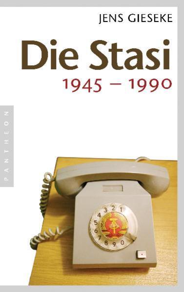 Die Stasi (Deutsch, Jens Gieseke, 2011)