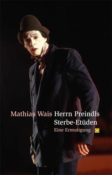 Produktbild Herrn Preindls Sterbe-Etüden (Deutsch, Mathias Wais, 2015)