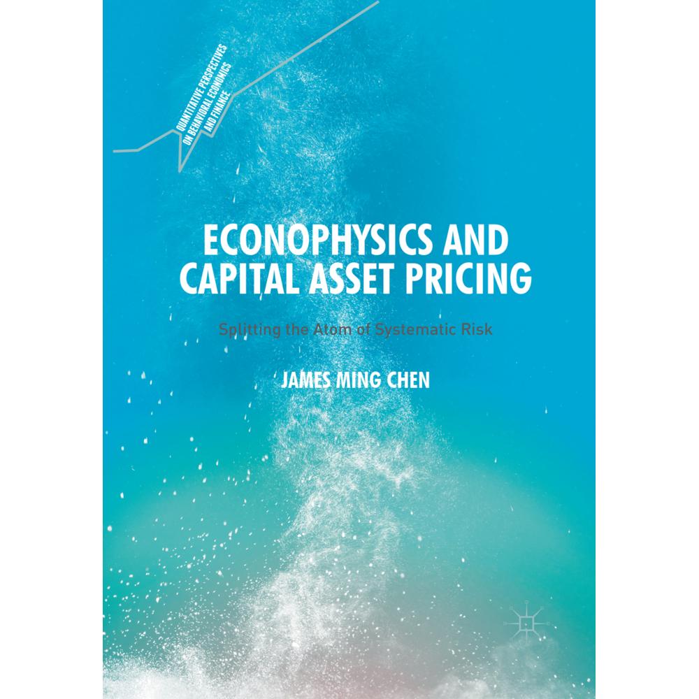 Econophysics and Capital Asset Pricing, Fachbücher von James Ming Chen