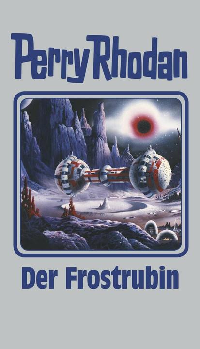 Produktbild Der Frostrubin (Deutsch, Perry Rhodan, 2015)