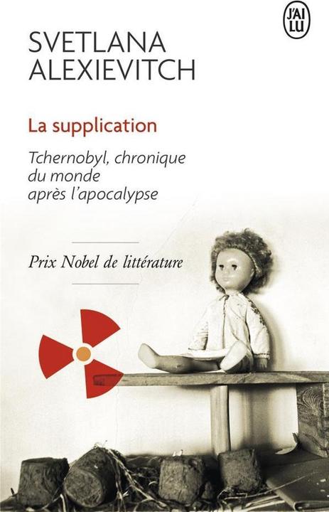 Actual product image La supplication : Tchernobyl, chronique du monde après l'apocalypse (French, Alexievitch Svetlana, 2016)