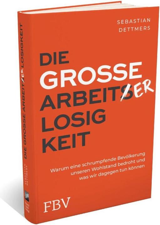 Immagine prodotto Die grosse Arbeiterlosigkeit (Tedesco, Sebastian Dettmers, 2022)