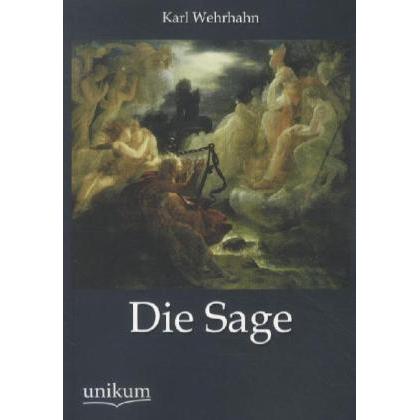 Thumbnail - Die Sage, Fachbücher von Karl Wehrhan