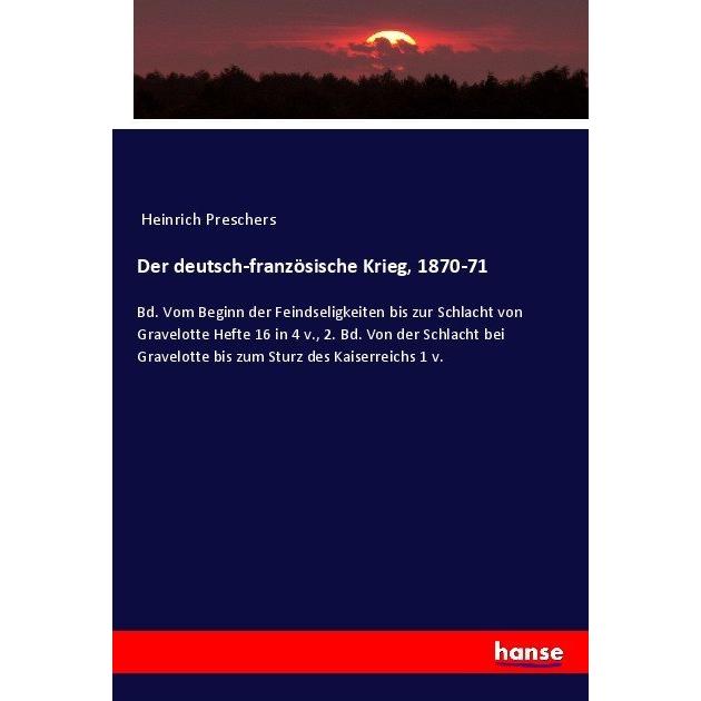 Der deutsch-französische Krieg, 1870-71, Fachbücher