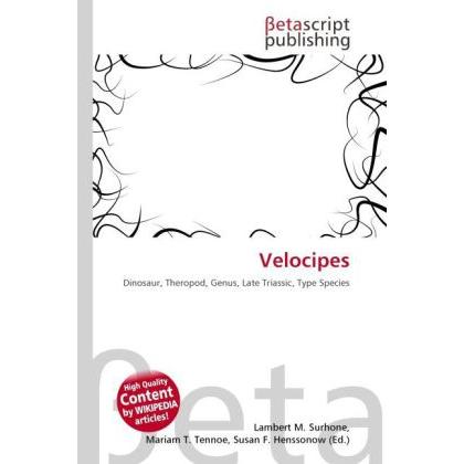 Thumbnail - Velocipes, Fachbücher von Lambert M. Surhone, Mariam T. Tennoe, Susan F. Henssonow