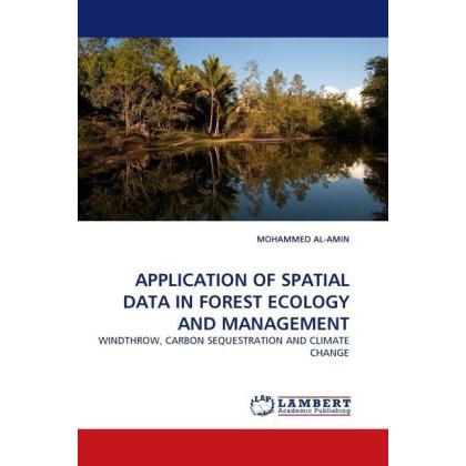 Application Of Spatial Data In Forest Ecology And Management, Fachbücher