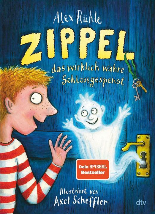 Produktbild Zippel, das wirklich wahre Schlossgespenst (Deutsch, Alex Rühle, 2018)