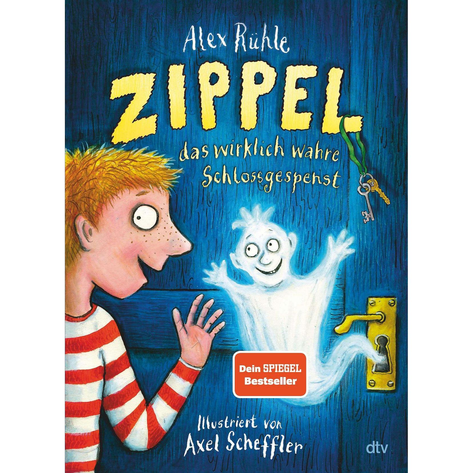 Zippel, das wirklich wahre Schlossgespenst, Kinderbücher von Alex Rühle