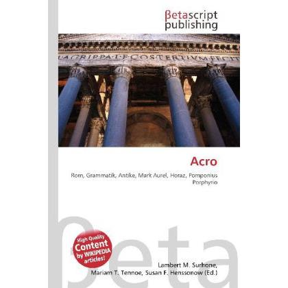Acro, Fachbücher von Lambert M. Surhone, Miriam T. Timpledon, Susan F. Marseken