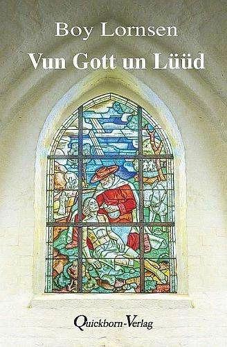 Produktbild Vun Gott un Lüüd (Deutsch, Boy Lornsen, 2017)