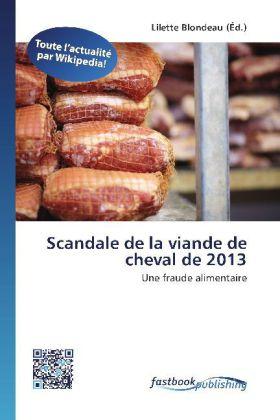 FastBook Publishing Scandale de la viande de cheval de 2013 (2013)