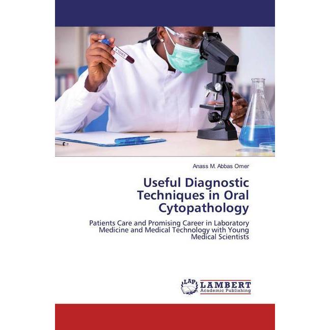 Useful Diagnostic Techniques in Oral Cytopathology, Fachbücher von Anass M. Abbas Omer