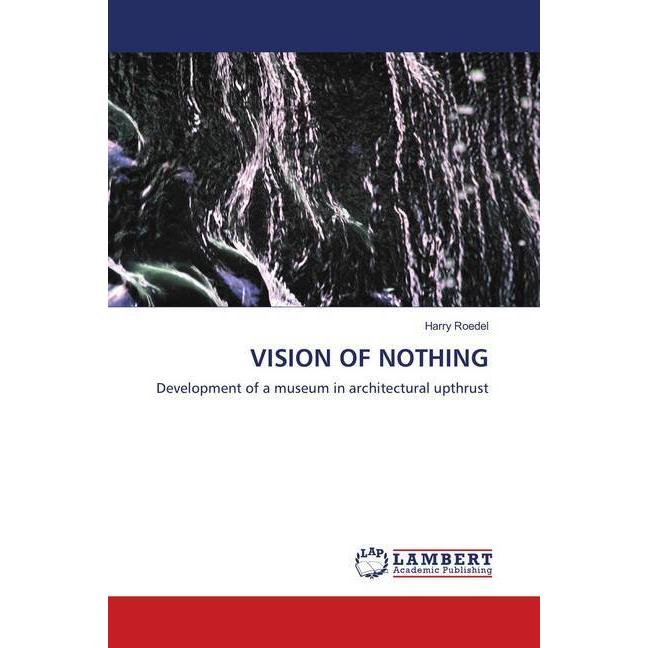 Vision Of Nothing, Fachbücher von Harry Roedel