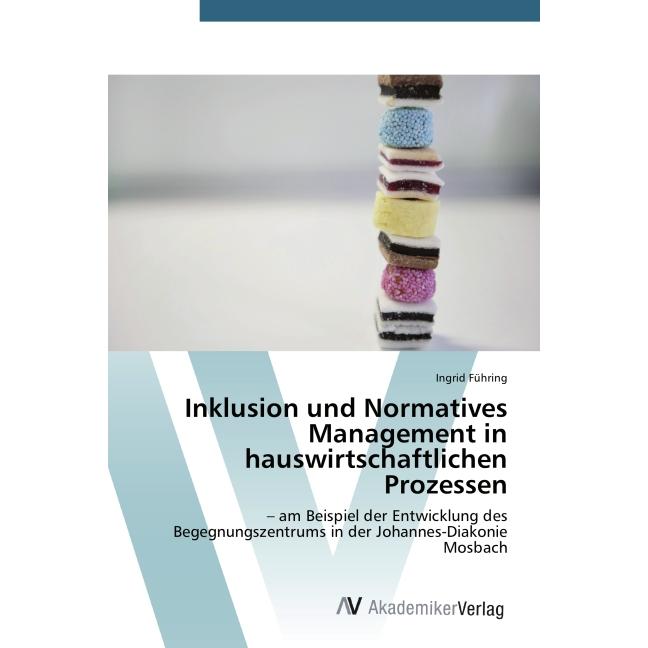 Inklusion und Normatives Management in hauswirtschaftlichen Prozessen, Fachbücher