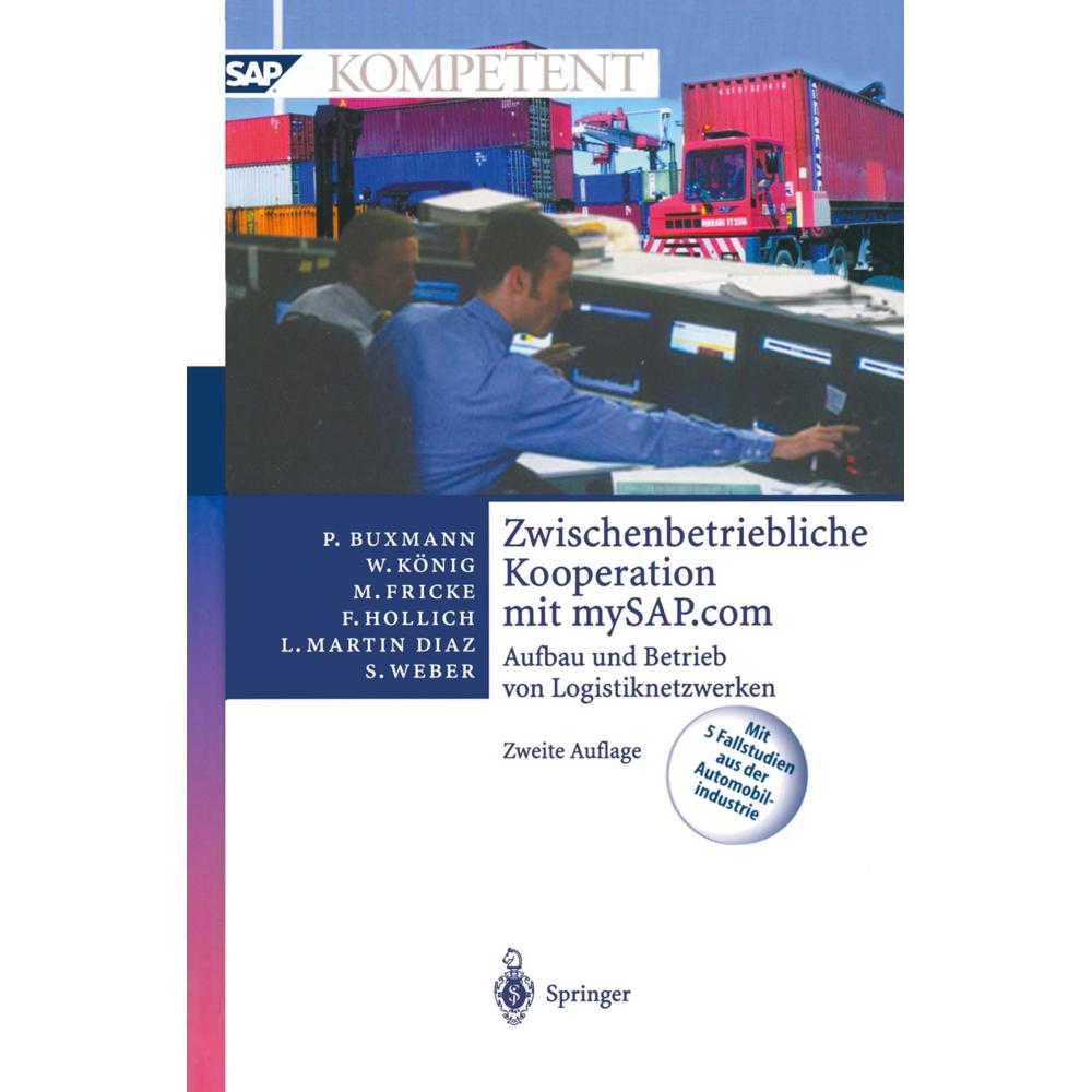 Zwischenbetriebliche Kooperation mit mySAP.com, Fachbücher von Sascha Weber, Wolfgang König, Peter Buxmann, Luis Martin ...