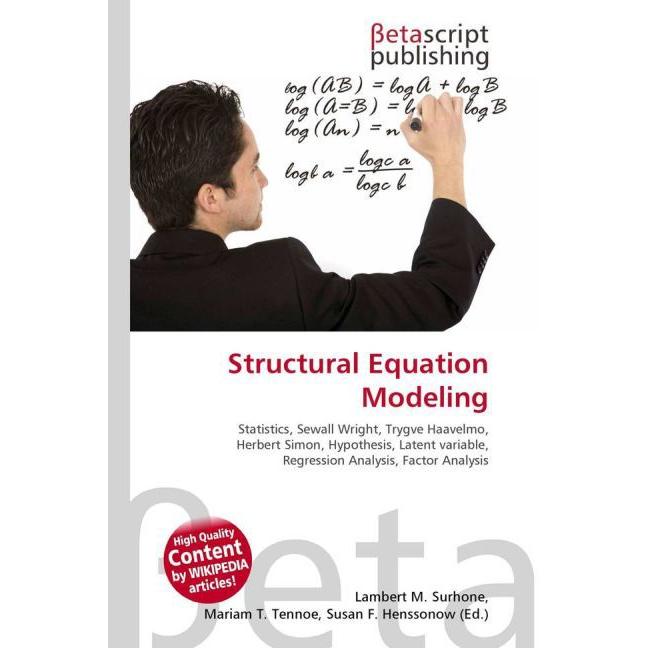 Thumbnail - Structural Equation Modeling, Fachbücher von Lambert M. Surhone, Miriam T. Timpledon, Susan F. Marseken