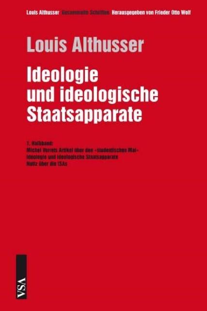 Produktbild Ideologie und ideologische Staatsapparate (Deutsch, Frieder Otto Wolf, Louis Althusser, 2016)