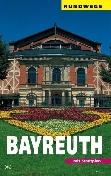 Produktbild Bayreuth (Deutsch, Bernd Mayer, Gert Rückel, 2016)