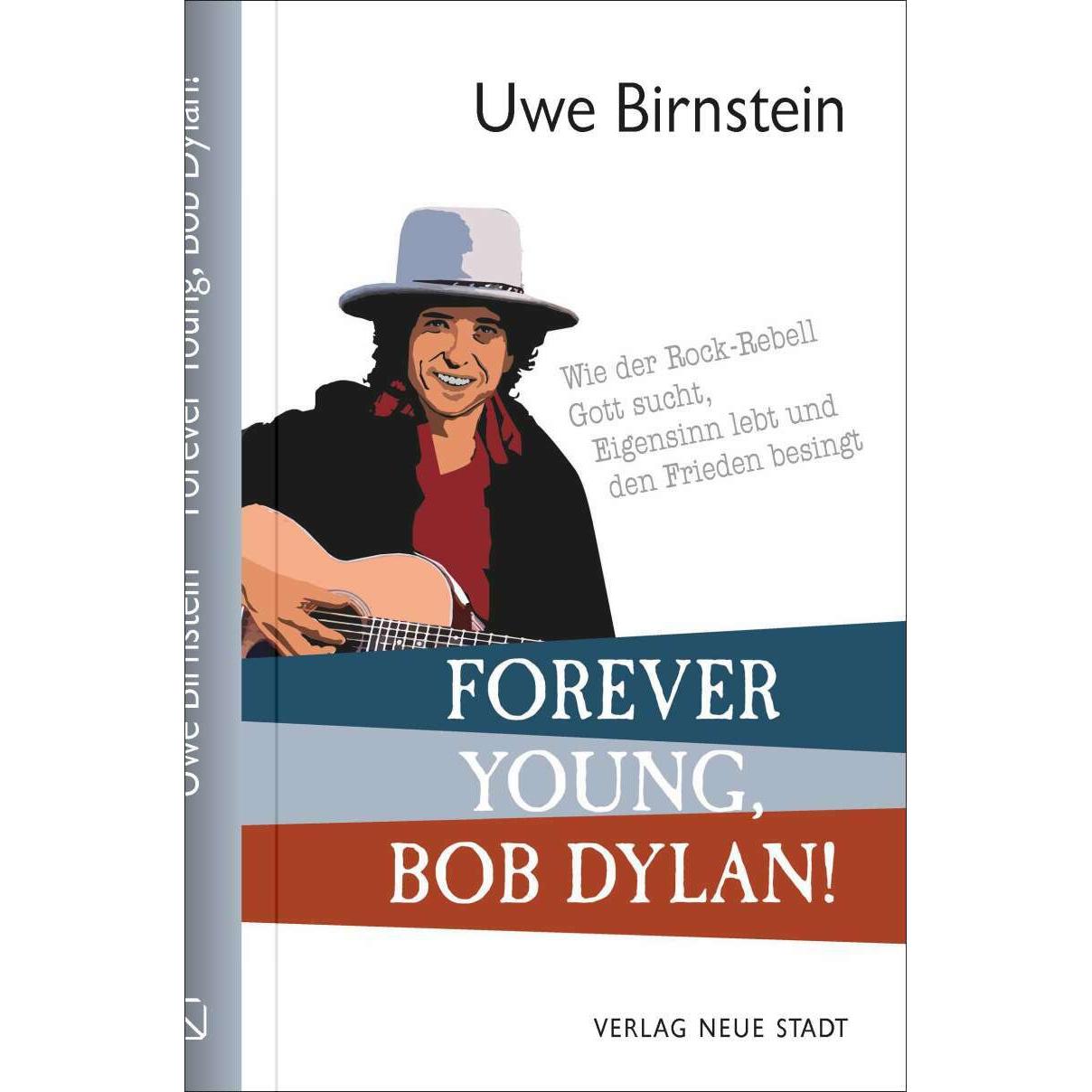 Forever Young, Bob Dylan!, Sachbücher von Uwe Birnstein
