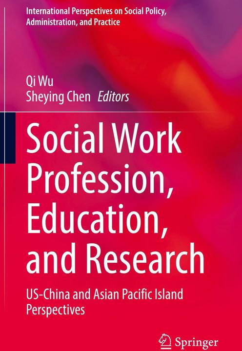 Social Work Profession, Education, and Research (English, Qi Wu, Sheying Chen, 2025)