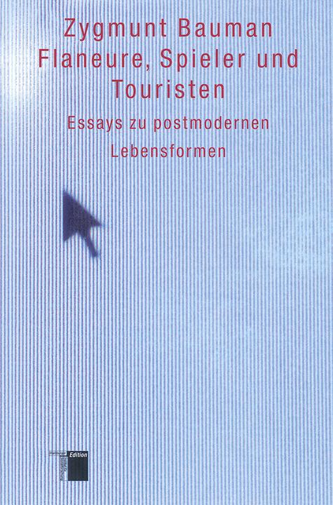 Produktbild Flaneure, Spieler und Touristen (Deutsch, Zygmunt(Prof.Dr.)Bauman, 2007)
