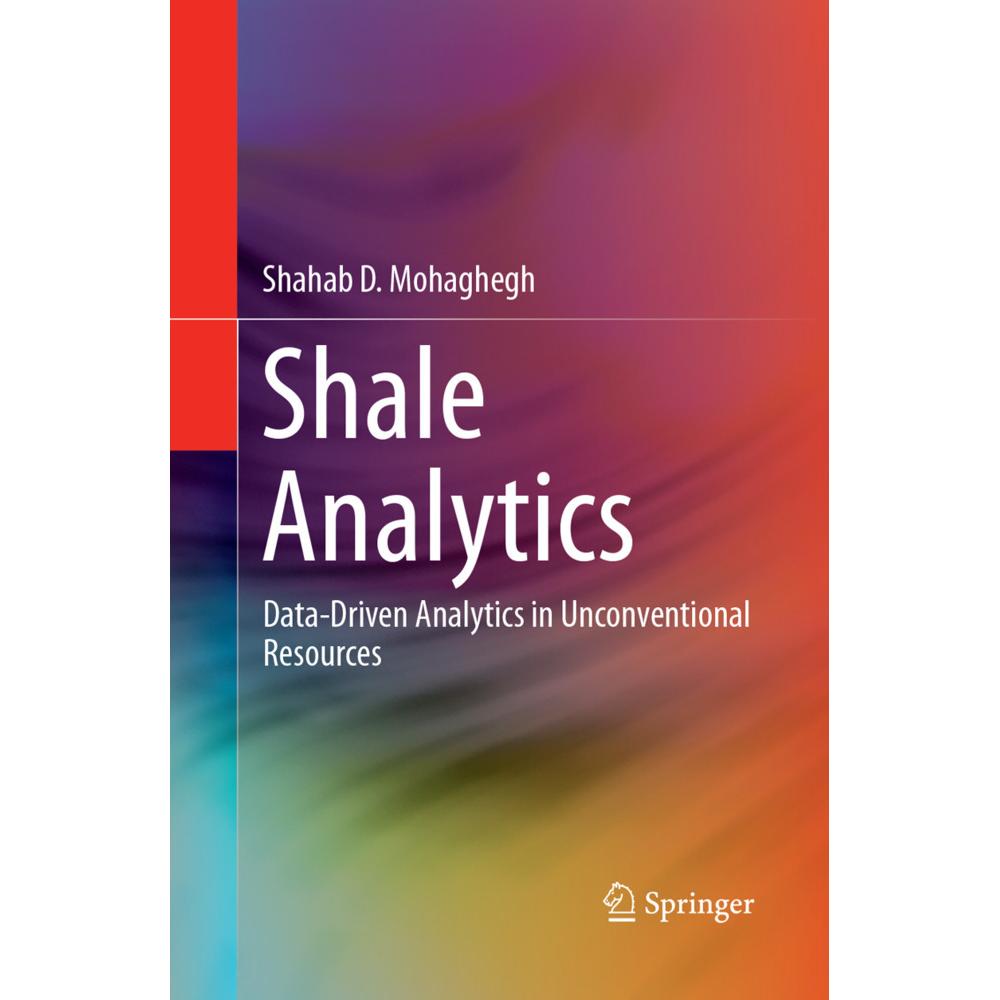 Shale Analytics, Fachbücher von Shahab D. Mohaghegh