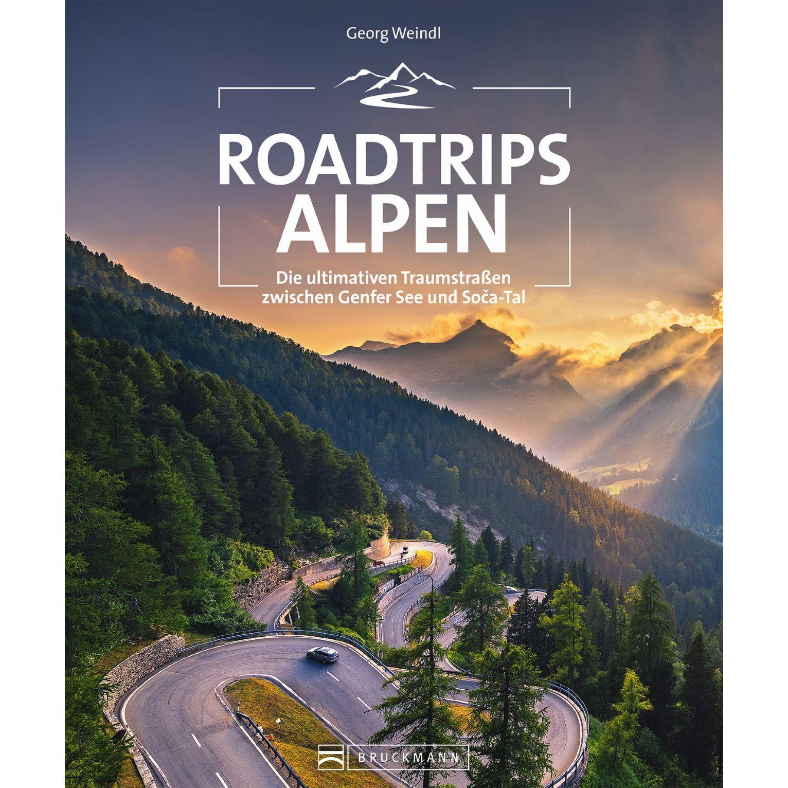 Roadtrips Alpen, Ratgeber von Georg Weindl