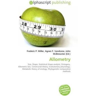 Allometry, Fachbücher von Agnes F. Vandome, Frederic P. Miller, John McBrewster