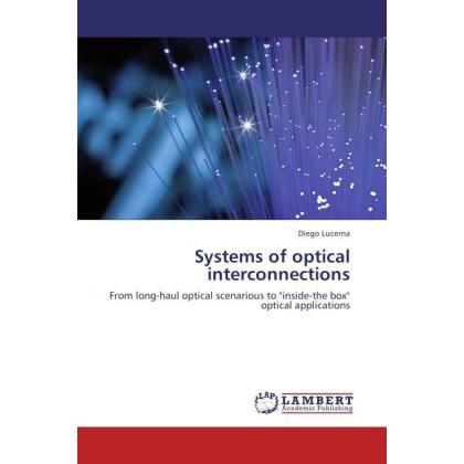 Systems of optical interconnections, Fachbücher von Diego Lucerna
