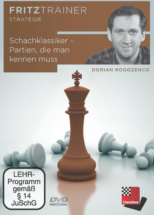 Rogozenco:Schachklassiker. Partien, die