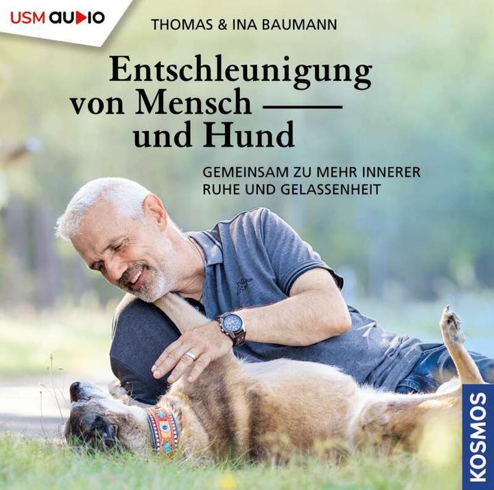Produktbild Entschleunigung von Mensch und Hund (Thomas Baumann, Ina Baumann, Peter Veit, United Soft Media Verlag GmbH, Deutsch)
