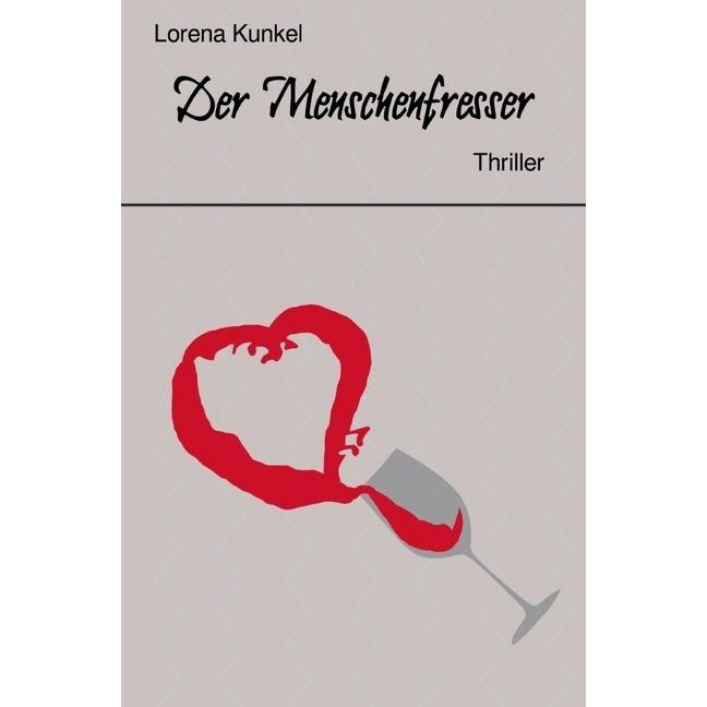 Der Menschenfresser, Kinderbücher von Lorena Kunkel