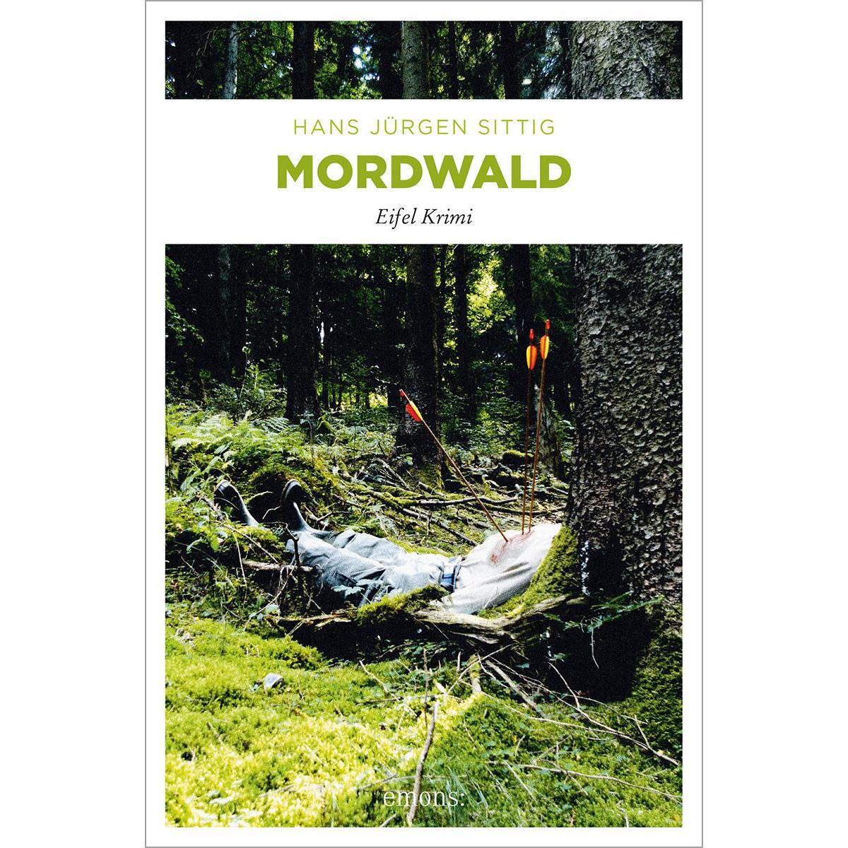 Mordwald, Belletristik von Hans J. Sittig