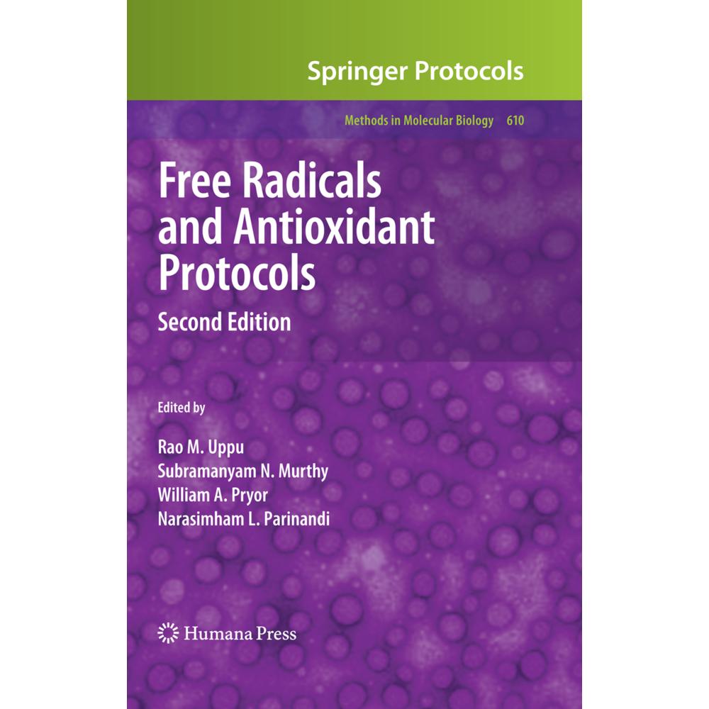 Free Radicals and Antioxidant Protocols, Fachbücher von Narasimham L. Parinandi, Rao M. Uppu, William A. Pryor, Subraman...