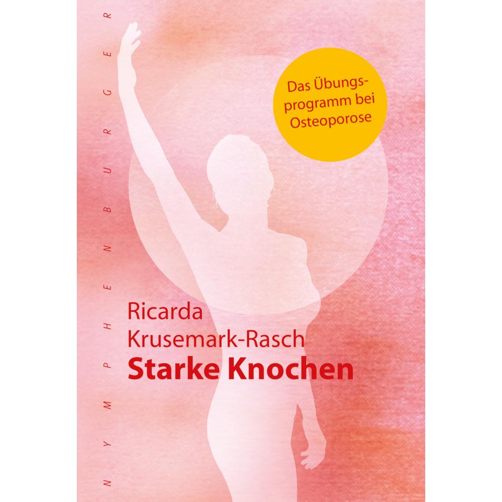 Starke Knochen, Ratgeber von Ricarda Krusemark-Rasch