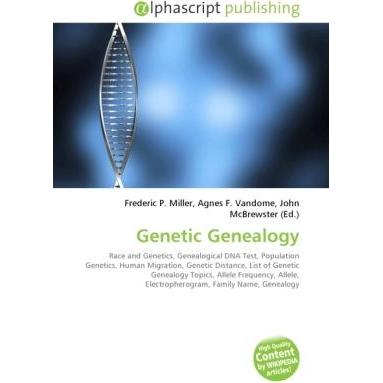 Genetic Genealogy, Fachbücher von Agnes F. Vandome, Frederic P. Miller, John McBrewster