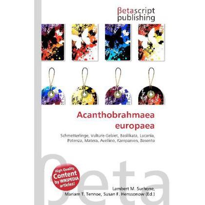Acanthobrahmaea europaea, Fachbücher von Lambert M. Surhone, Miriam T. Timpledon, Susan F. Marseken