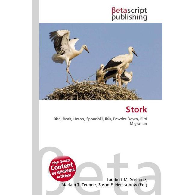 Stork, Fachbücher von Lambert M. Surhone, Miriam T. Timpledon, Susan F. Marseken