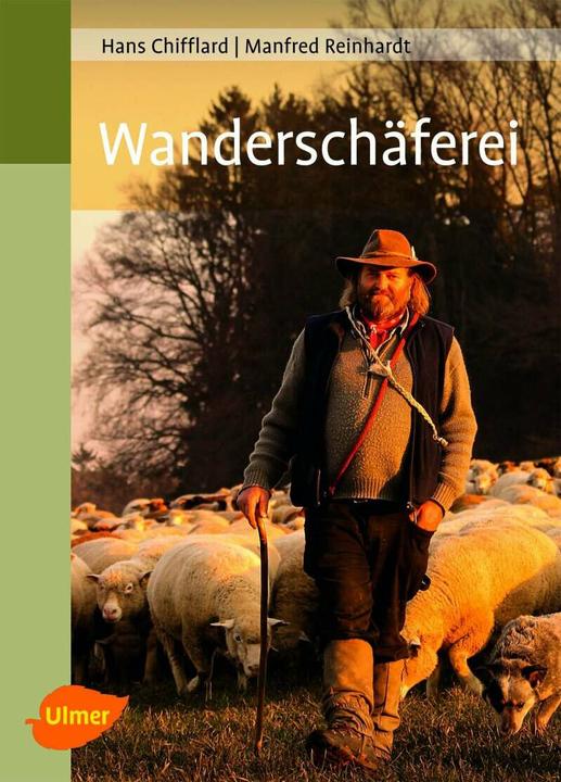 Produktbild Wanderschäferei (Deutsch, Hans Chifflard, Manfred Reinhardt, 2013)