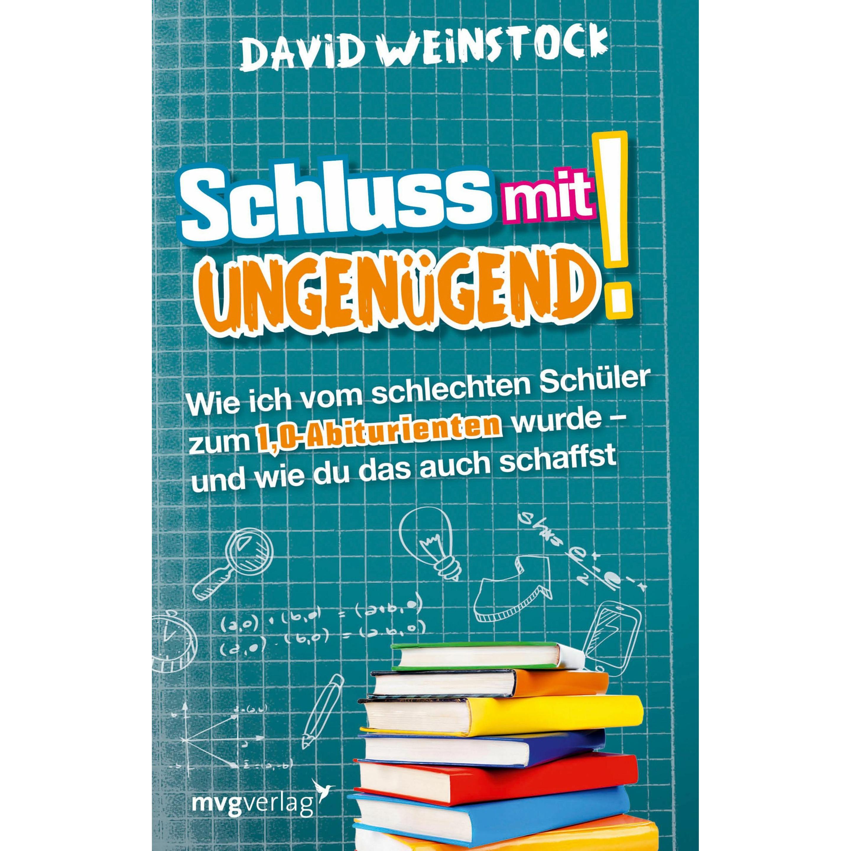Schluss mit ungenügend!, Ratgeber von David Weinstock
