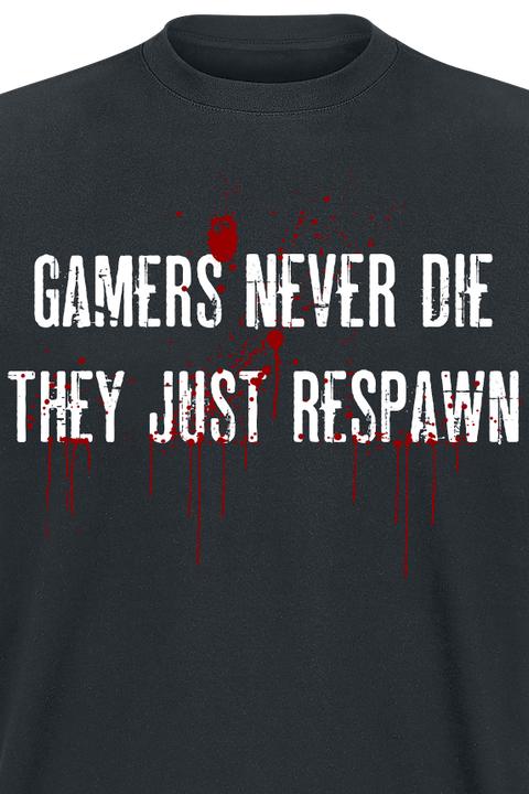 Produktbild Gaming-Sprüche Gamers Never Die (M)