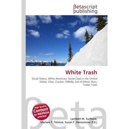 White Trash, Sachbücher