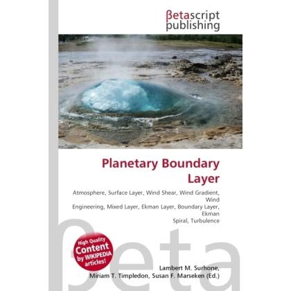 Planetary Boundary Layer, Fachbücher von Lambert M. Surhone, Miriam T. Timpledon, Susan F. Marseken
