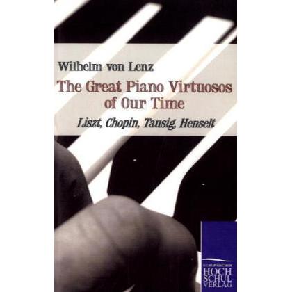 The Great Piano Virtuosos of Our Time, Fachbücher von Wilhelm von Lenz