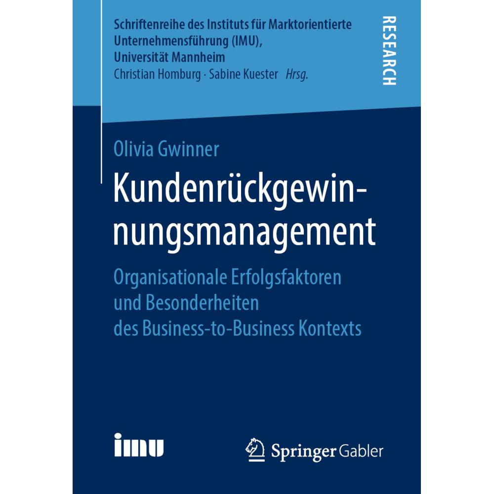 Kundenrückgewinnungsmanagement, Fachbücher von Olivia Gwinner