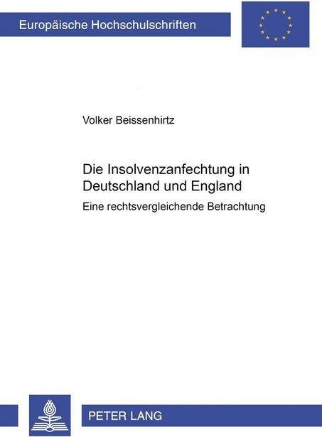 Produktbild Die Insolvenzanfechtung in Deutschland und England (Deutsch, Volker Beissenhirtz, 2003)